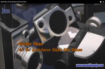 Abidin İlkan  - Ah Bu Şarkıların Gözü Kör Olsun